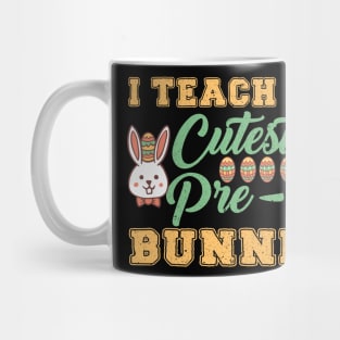 I Teach The Cutest Pre-k Bunnies Mug